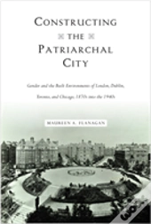 Constructing The Patriarchal City