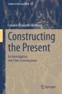 Constructing The Present - Preview