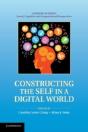 Constructing The Self In A Digital World - Preview