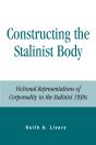 Constructing The Stalinist Body - Preview