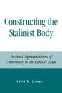 Constructing The Stalinist Body - Preview