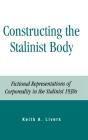 Constructing The Stalinist Body - Preview