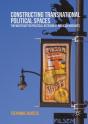 Constructing Transnational Political Spaces - Preview
