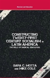 Capa do artigo Constructing Twenty-First Century Socialism In Latin America