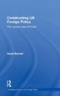 Constructing Us Foreign Policy - Preview