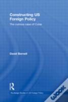Constructing Us Foreign Policy