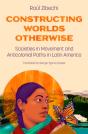 Constructing Worlds Otherwise - Preview
