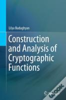 Construction And Analysis Of Cryptographic Functions