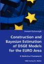 Construction And Bayesian Estimation Of Dsge Models For The Euro Area- A Statistical Framework - Preview