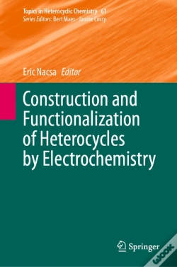 Capa do artigo Construction And Functionalization Of Heterocycles By Electrochemistry