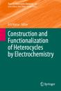 Construction And Functionalization Of Heterocycles By Electrochemistry - Preview