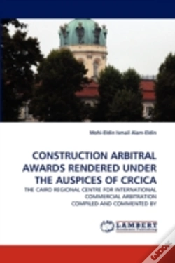 Capa do artigo Construction Arbitral Awards Rendered Under The Auspices Of Crcica