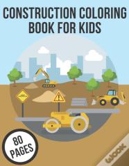 Construction Coloring Book For Kids