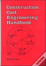 Construction Cost Engineering Handbook
