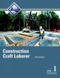 Construction Craft Laborer Trainee Guide, Level 1 - Preview