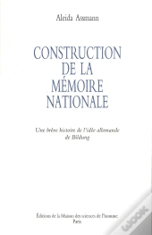 Construction De La Mémoire Nationale : Une Brève Histoire De L'Idée Allemande De Bildung