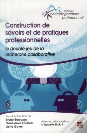Capa do artigo Construction De Savoirs Et De Pratiques Professionnelles ; Le Double Jeu De La Recherche Collaborative