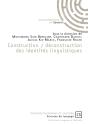 Construction ; Déconstruction Des Identités Linguistiques - Preview
