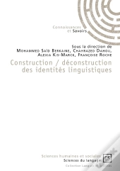 Construction ; Déconstruction Des Identités Linguistiques