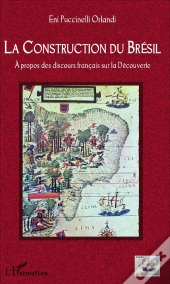 Construction Du Brésil À Propos Des Discours Français Sur La Découverte