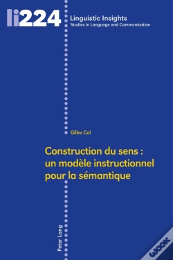 Capa do artigo Construction Du Sens : Un Modèle Instructionnel Pour La Sémantique