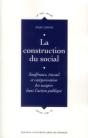 Construction Du Social ; Souffrance, Travail Et Catégorisation Des Usagers Dans L'Action Publique - Preview