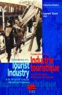 Construction D'Une Industrie Touristique Au 19e Et 20e Siecles. Perspectives Internationales. - Preview