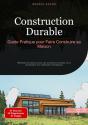 Construction Durable: Guide Pratique Pour Faire Construire Sa Maison - Preview