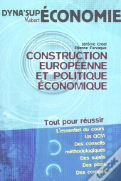 Construction Europeenne Et Politique Economique