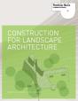 Construction For Landscape Architecture - Preview