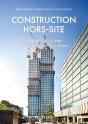Construction Hors-Site ; Dfma, Modulaire, Bim : L'Industrialisation Du Bâtiment - Preview