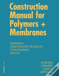 Construction Manual For Polymers + Membranes