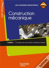 Construction Mécanique ; Bac Pro