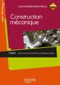 Construction Mécanique Tome 1 ; 2nde/1ère Professionnelle Bac Pro ; Livre De L'Élève (Édition 2010) - Preview