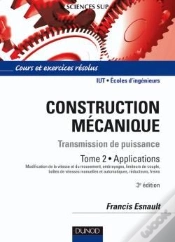 Capa do artigo Construction Mécanique ; Transmission De Puissance T.2 ; Applications (3e Édition)