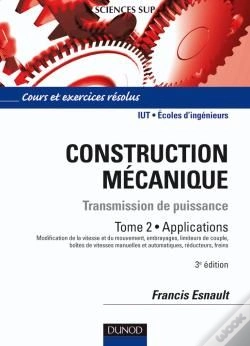 Capa do artigo Construction Mécanique ; Transmission De Puissance T.2 ; Applications (3e Édition)