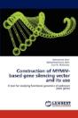 Construction Of Mymiv-Based Gene Silencing Vector And Its Use - Preview
