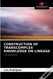 Capa do artigo Construction Of Transcomplex Knowledge On Linkage
