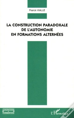 Capa do artigo Construction Paradoxale De L'Autonomie En Formations Alternees