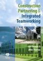 Construction Partnering And Integrated Teamworking - Preview