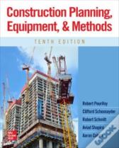 Construction Planning, Equipment, And Methods, Tenth Edition