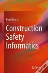 Construction Safety Informatics