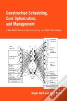Construction Scheduling, Cost Optimization And Management