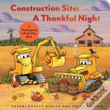 Construction Site A Thankful Night