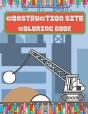 Construction Site Coloring Book - Preview