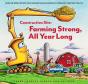 Construction Site: Farming Strong, All Year Long - Preview