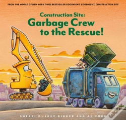 Capa do artigo Construction Site: Garbage Crew To The Rescue!