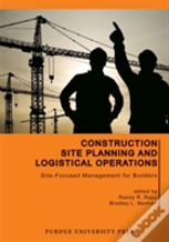 Construction Site Planning And Logistical Operations