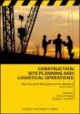 Construction Site Planning And Logistical Operations - Preview