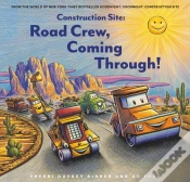 Capa do artigo Construction Site: Road Crew, Coming Through!